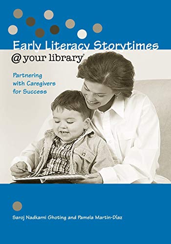 Beispielbild fr Early Literacy Storytimes @ your library: Partnering with Caregivers for Success zum Verkauf von Jenson Books Inc