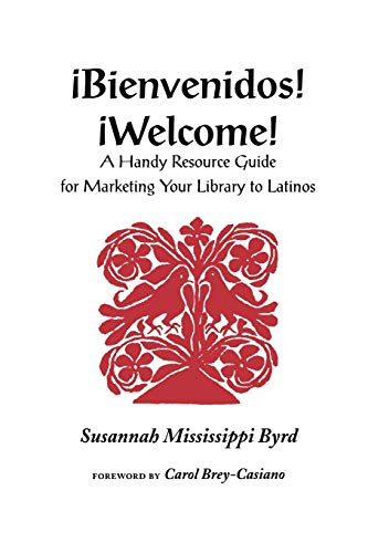 Stock image for Bienvenidos! =: Welcome!: A Handy Resource Guide for Marketing Your Library to Latinos for sale by Redux Books