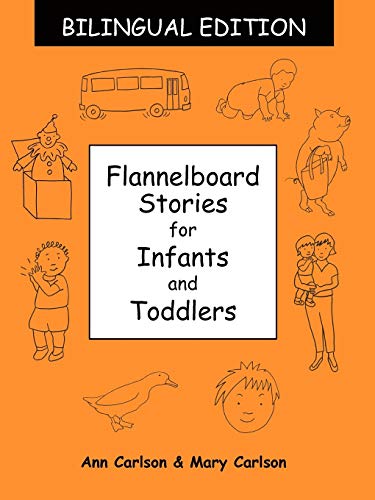 Flannelboard Stories for Infants and Toddlers (9780838909119) by Ann Carlson