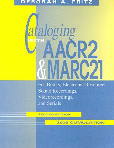 9780838909355: Cataloging With AACR2 & MARC 21: For Books, Electronic Resources, Sound Recordings, Videorecordings, and Serials