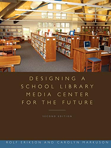 9780838909454: Designing a School Library Media Center for the Future