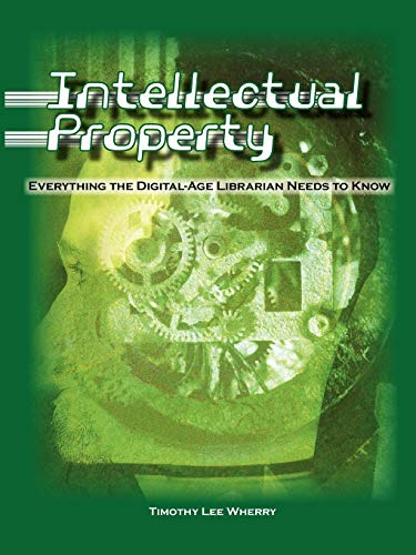 Intellectual Property (9780838909485) by Lee Wherry, Timothy
