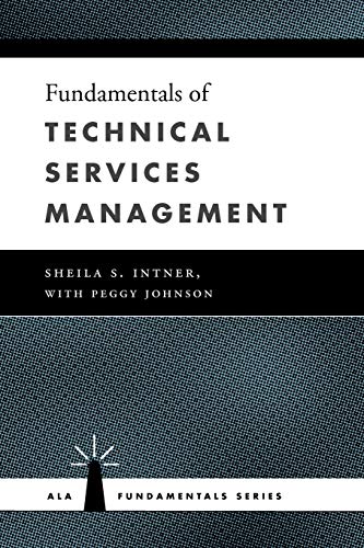 Beispielbild fr Fundamentals of Technical Services Management (ALA Fundamentals) zum Verkauf von Wonder Book