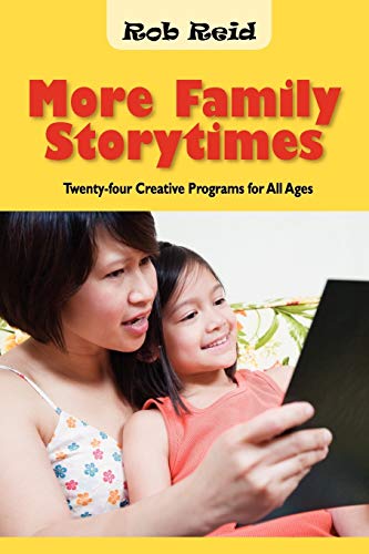 Stock image for More Family Storytimes: Twenty-four Creative Programs for All Ages for sale by BooksRun