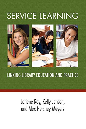 9780838909812: Service Learning: Linking Library Education and Practice
