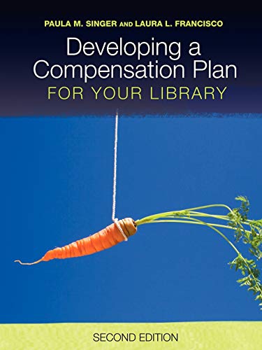 Imagen de archivo de Developing a Compensation Plan for Your Library a la venta por Better World Books