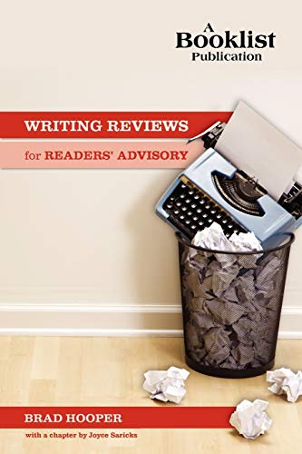Beispielbild fr Writing Reviews for Readers Advisory (Booklist Publication) zum Verkauf von Goodwill of Colorado