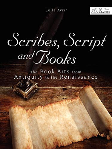 Beispielbild fr Scribes, Script, and Books (ALA Classics) zum Verkauf von Irish Booksellers