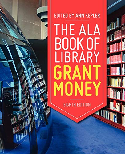 Beispielbild fr The ALA Book of Library Grant Money zum Verkauf von Better World Books