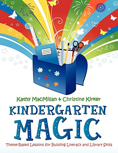 Beispielbild fr Kindergarten Magic : Theme-Based Lessons for Building Literacy and Library Skills zum Verkauf von Better World Books