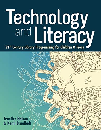 Beispielbild fr Technology and Literacy: 21st Century Library Programming for Children and Teens (ALA Editions Special Report) zum Verkauf von BooksRun
