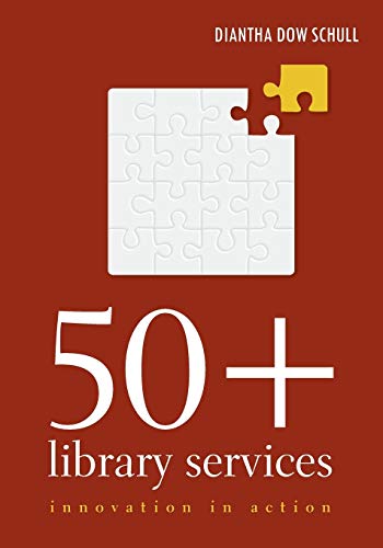 Beispielbild fr 50+ Library Services: Innovation in Action zum Verkauf von SecondSale