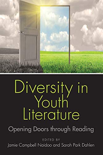 Stock image for Diversity in Youth Literature: Opening Doors through Reading for sale by Irish Booksellers