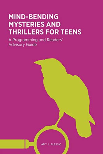 Beispielbild fr Mind-Bending Mysteries and Thrillers for Teens: A Programming and Readers' Advisory Guide zum Verkauf von The Maryland Book Bank