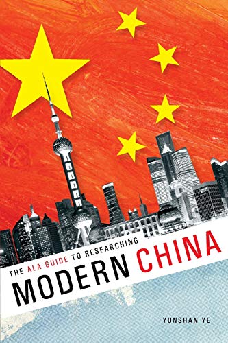 Imagen de archivo de The ALA Guide to Researching Modern China a la venta por Powell's Bookstores Chicago, ABAA