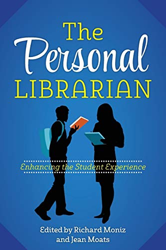 Stock image for Personal Librarian: From Resources to Relationships for sale by Lucky's Textbooks