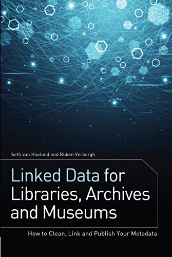 Stock image for Linked Data for Libraries, Archives, and Museums for sale by Dream Books Co.