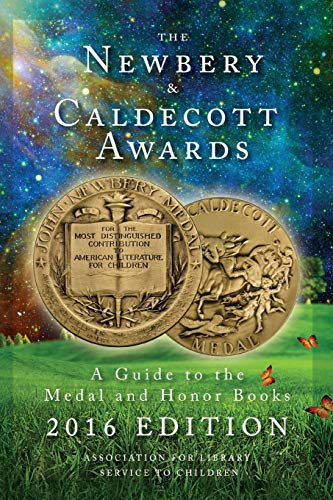 9780838914489: The Newbery and Caldecott Awards: A Guide to the Medal and Honor Books, 2016 Edition