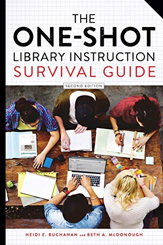Imagen de archivo de The One-Shot Library Instruction Survival Guide a la venta por Anybook.com