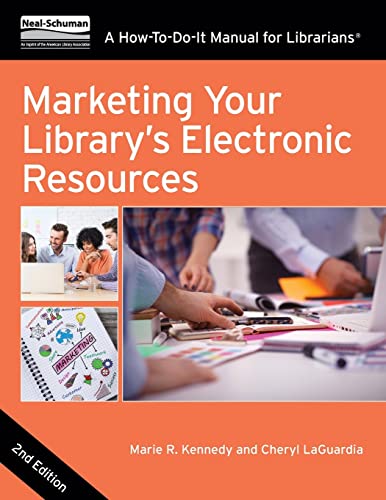 Imagen de archivo de Marketing Your Library's Electronic Resources (How-To-Do-It Manuals) a la venta por HPB-Red