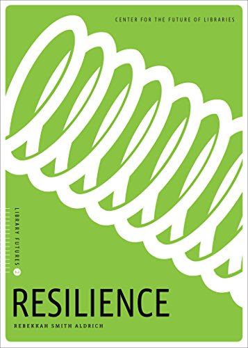 Stock image for Resilience (Library Futures) for sale by Friends of  Pima County Public Library