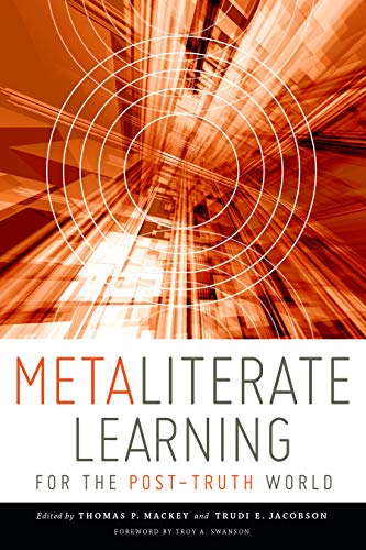 Stock image for Metaliterate Learning for the Post-truth World for sale by Revaluation Books