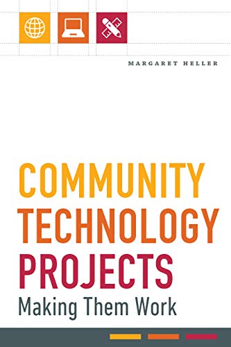 9780838918371: Community Technology Projects: Making Them Work
