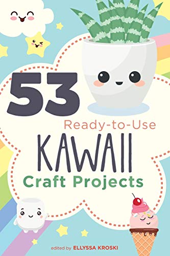 Stock image for 53 Ready-to-Use Kawaii Craft Projects for sale by SecondSale