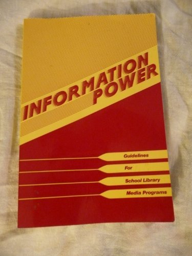 Beispielbild fr Information Power : Guidelines for School Library Media Programs zum Verkauf von Better World Books