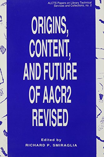 Beispielbild fr Origins, Content, and Future of Aacr2 Revised (Alcts Papers on Library Technical Services and Collections) zum Verkauf von HPB Inc.