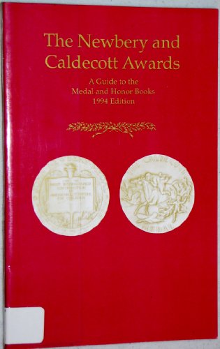 Stock image for The Newbery and Caldecott Awards: A Guide to the Medal and Honor Books 1994 for sale by Wonder Book