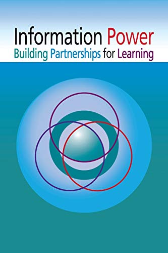 9780838934708: Information Power: Building Partnerships for Learning
