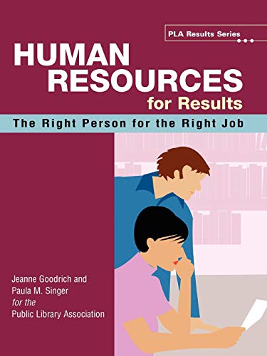 Stock image for Human Resources for Results: The Right Person for the Right Job (PLA Results) for sale by Lucky's Textbooks