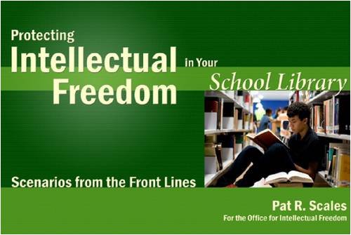 Stock image for Protecting Intellectual Freedom in Your School Library (Intellectual Freedom Front Lines) for sale by HPB-Red
