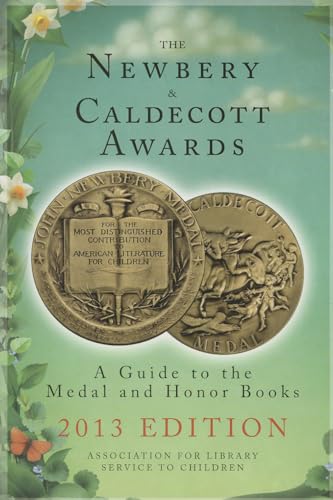 Stock image for The Newbery & Caldecott Awards: A Guide to the Medal and Honor Books for sale by ThriftBooks-Dallas