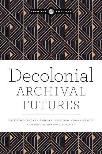 9780838937150: Decolonial Archival Futures