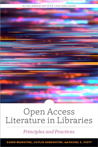 Beispielbild fr Open Access Literature in Libraries zum Verkauf von Blackwell's