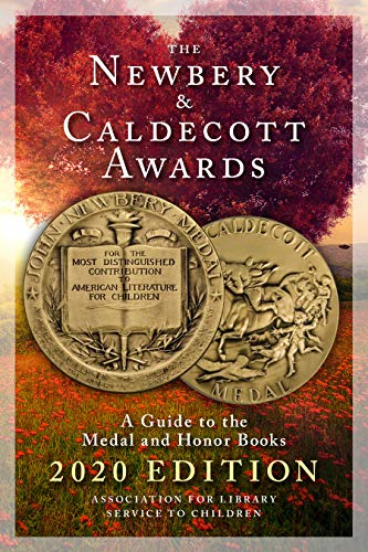 Beispielbild fr The Newbery and Caldecott Awards: A Guide to the Medal and Honor Books, 2020 Edition zum Verkauf von Goodwill Books