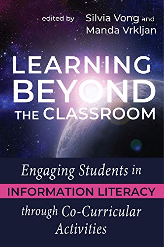 Stock image for Learning Beyond The Classroom: Engaging Stud In Info Literacy for sale by HPB-Red