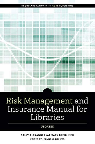 Beispielbild fr Risk Management and Insurance Manual for Libraries zum Verkauf von Blackwell's