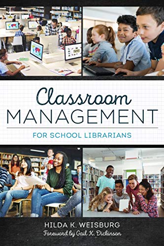 Imagen de archivo de Classroom Management for School Librarians a la venta por SecondSale