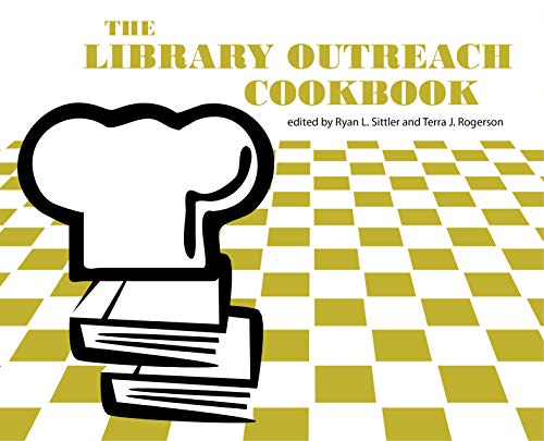 Imagen de archivo de The Library Outreach Cookbook a la venta por Blackwell's