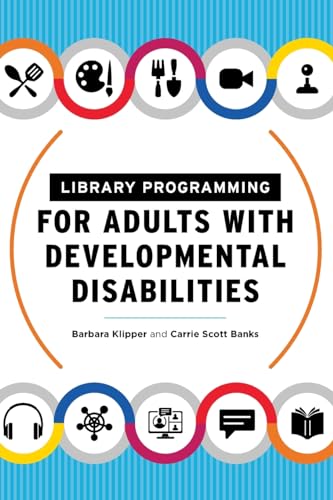 Beispielbild fr Library Programming for Adults With Developmental Disabilities zum Verkauf von Blackwell's