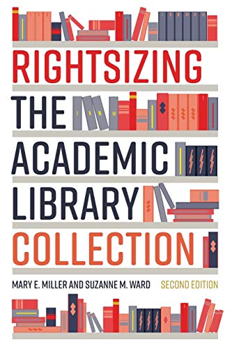 Imagen de archivo de Rightsizing the Academic Library Collection a la venta por SecondSale