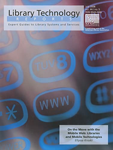 Stock image for On the Move with the Mobile Web: Libraries and Mobile Technologies (Library Technology Reports) for sale by More Than Words