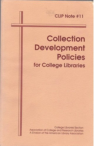 9780838972953: Collection Development Policies for College Libraries (Clip Note No 11)