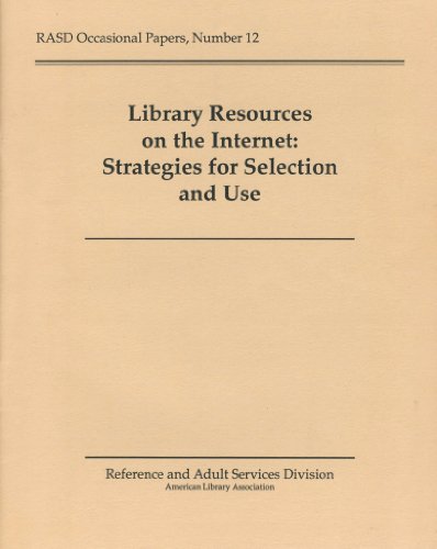 Library Resources on the Internet: Strategies for Selection and Use. RASD Occasional Papers, Numb...