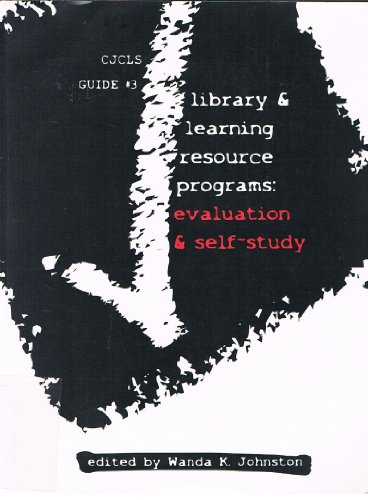 Beispielbild fr Library and Learning Resource Programs : Evaluation and Self-Study zum Verkauf von Better World Books