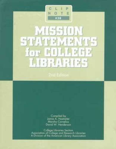 Imagen de archivo de Mission Statements for College Libraries Clip Notes a la venta por PBShop.store US