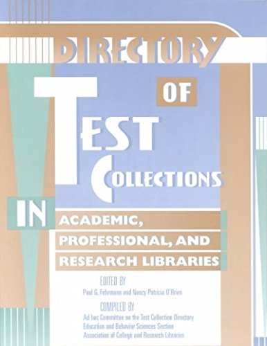 Imagen de archivo de Directory of Test Collections in Academic, Professional, and Research Libraries a la venta por Revaluation Books